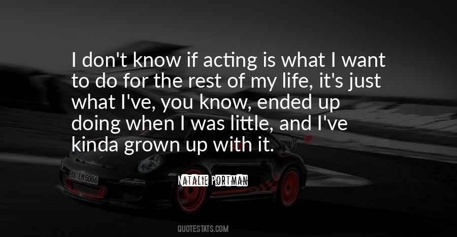 If You Don't Know What To Do Quotes #424630