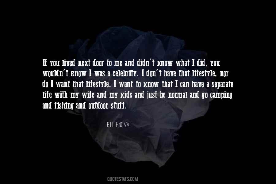 If You Don't Know What To Do Quotes #770530