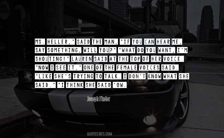 If You Don't Know What To Do Quotes #968914