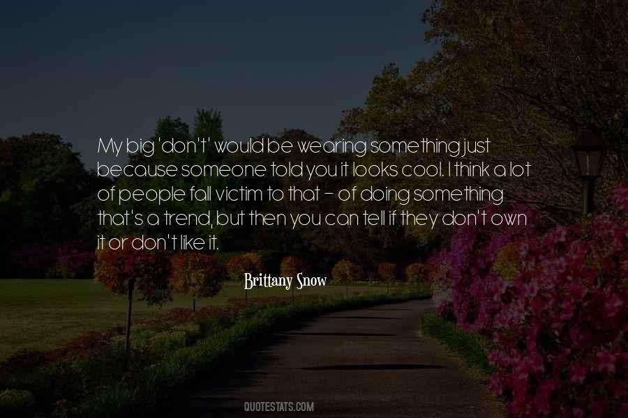If You Don't Like Someone Quotes #1322616
