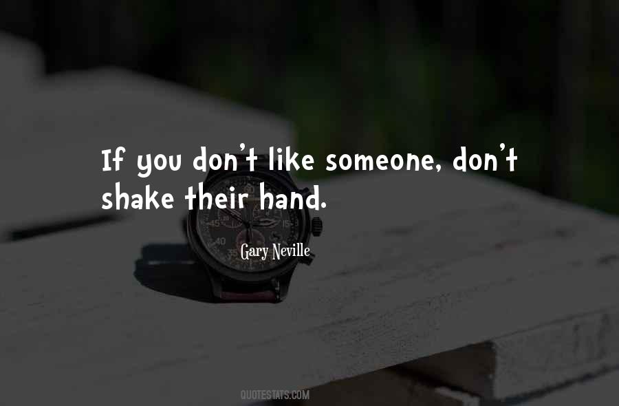 If You Don't Like Someone Quotes #1460458
