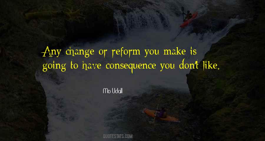 If You Don't Like Something Change It Quotes #229374