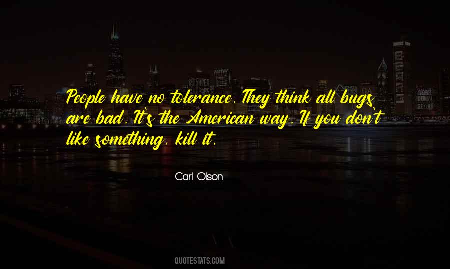 If You Don't Like Something Quotes #1345155