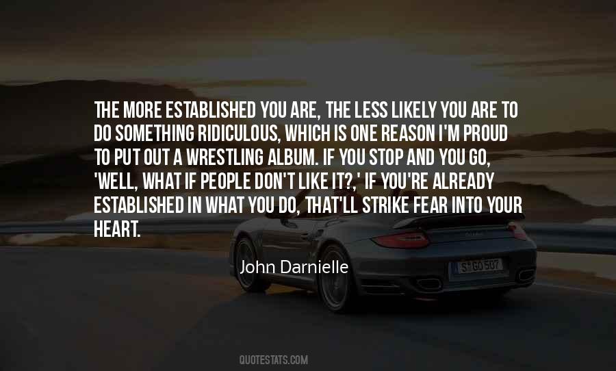 If You Don't Like Something Quotes #201390