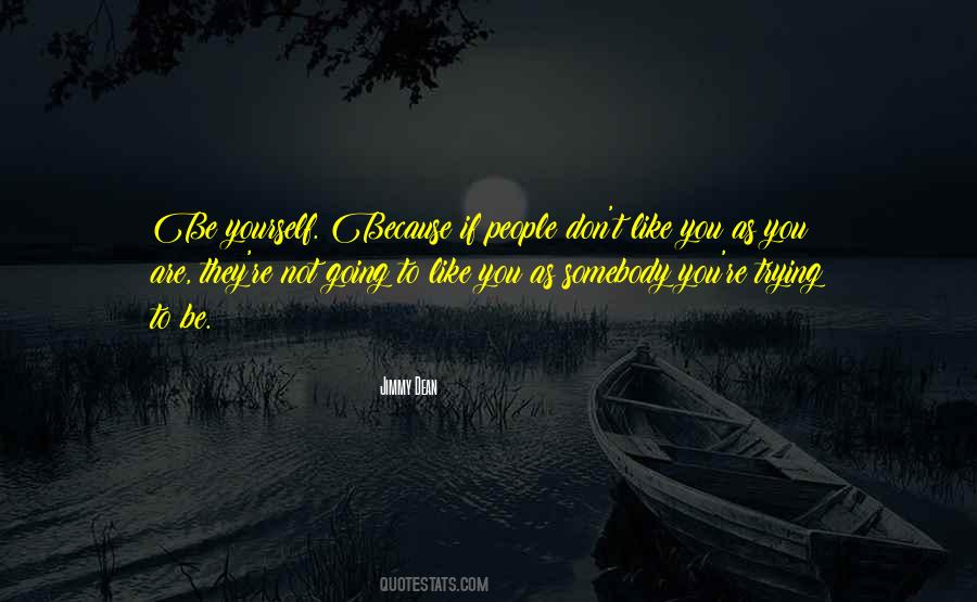 If You Don't Like Yourself Quotes #737172