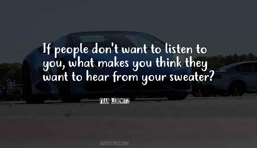 If You Don't Listen Quotes #192400