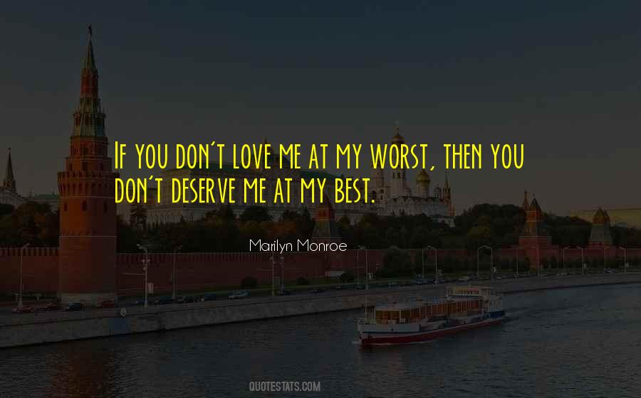 If You Don't Love Me Quotes #1512104