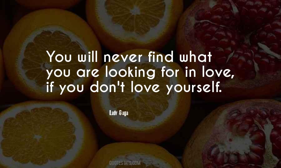 If You Don't Love Yourself Quotes #1261819