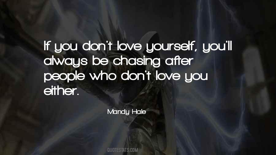 If You Don't Love Yourself Quotes #1370987