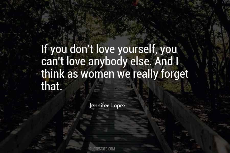 If You Don't Love Yourself Quotes #1626641