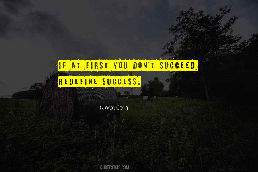 If You Don't Succeed Quotes #1132340