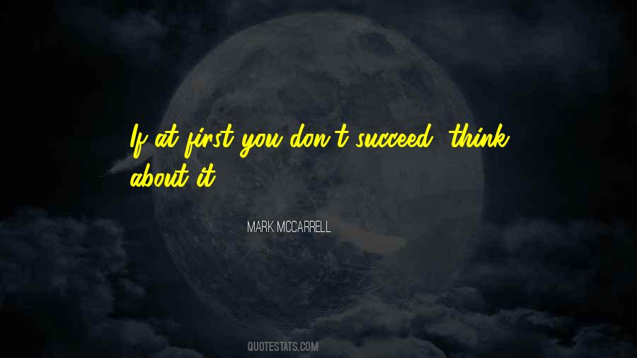 If You Don't Succeed Quotes #1276196