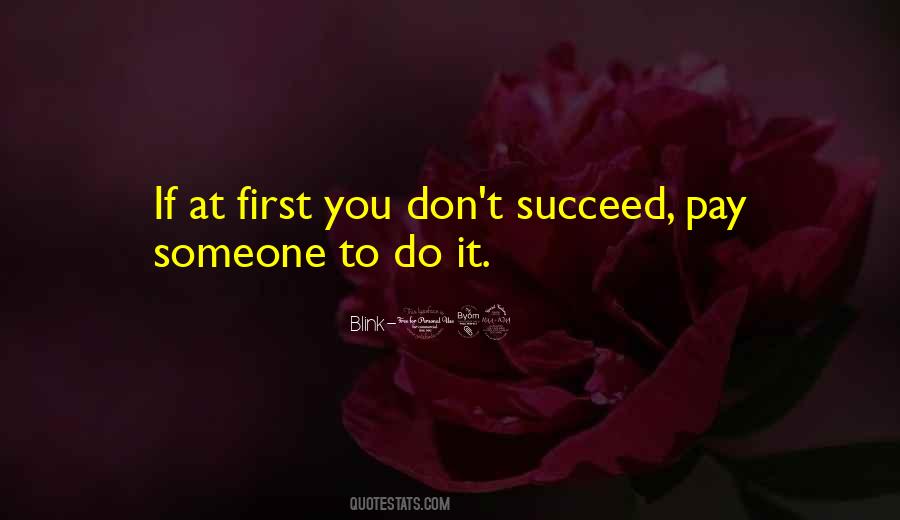 If You Don't Succeed Quotes #294626