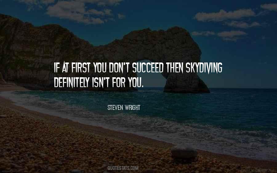 If You Don't Succeed Quotes #473415