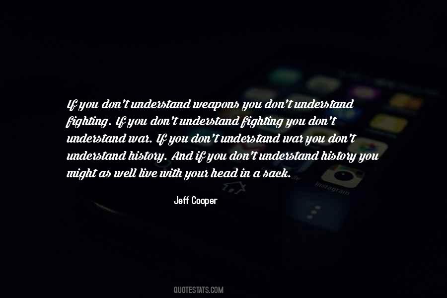 If You Don't Understand Quotes #1805476