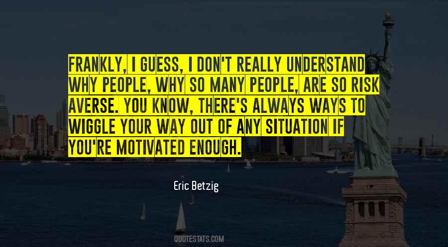 If You Don't Understand Quotes #312603 If You Don't Understand Quotes #312603