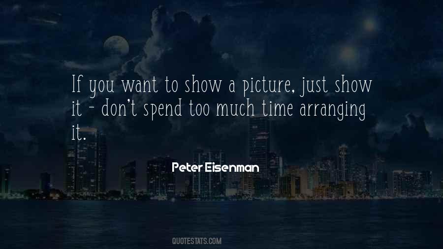 If You Don't Want To Spend Time With Me Quotes #21994