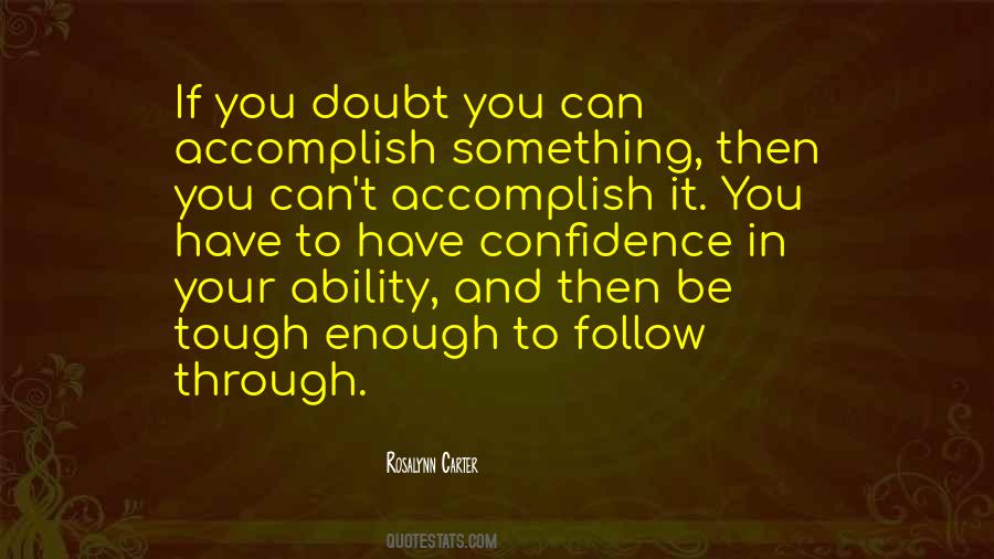 If You Doubt Quotes #1833768