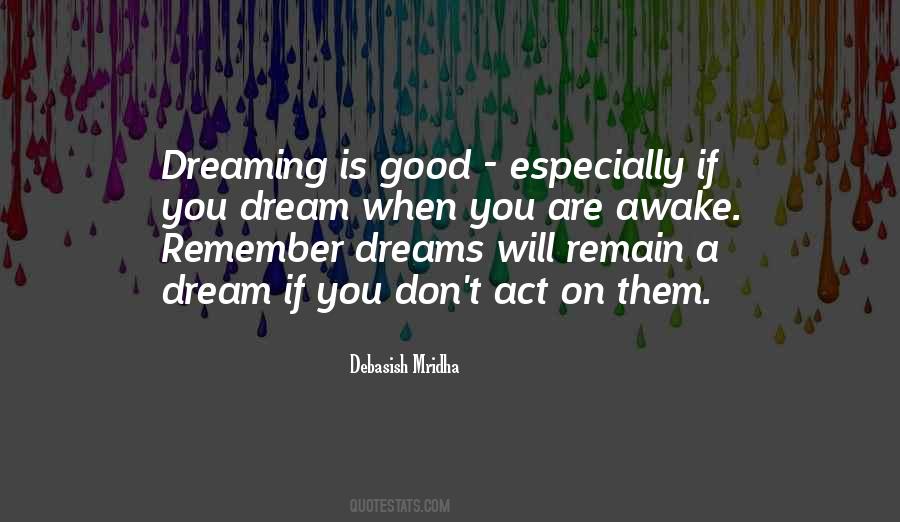 If You Dream Quotes #1837107