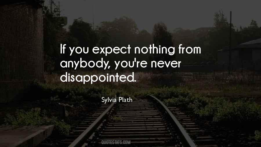 If You Expect Nothing Quotes #961087