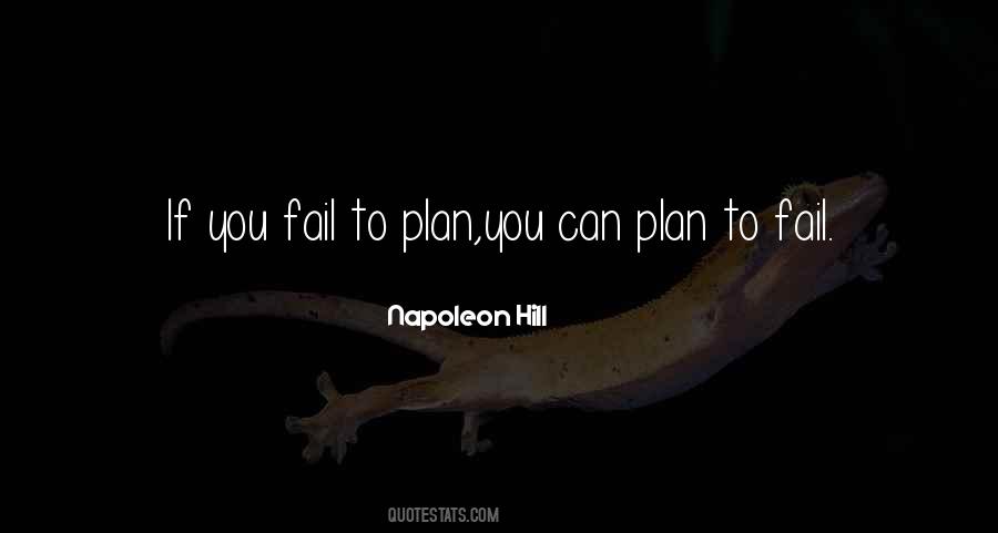 If You Fail To Plan Quotes #1689734