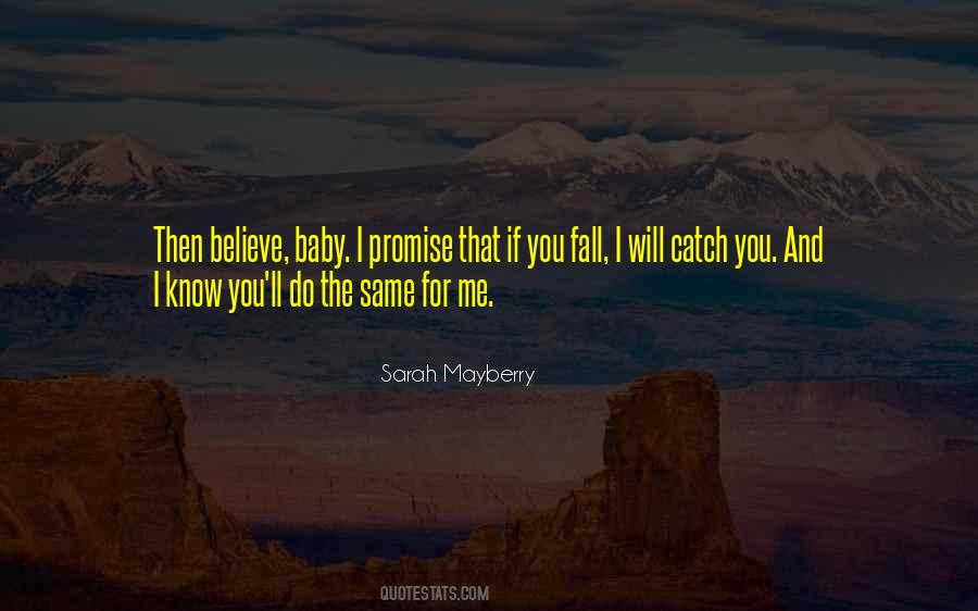 If You Fall I Will Catch You Quotes #432617