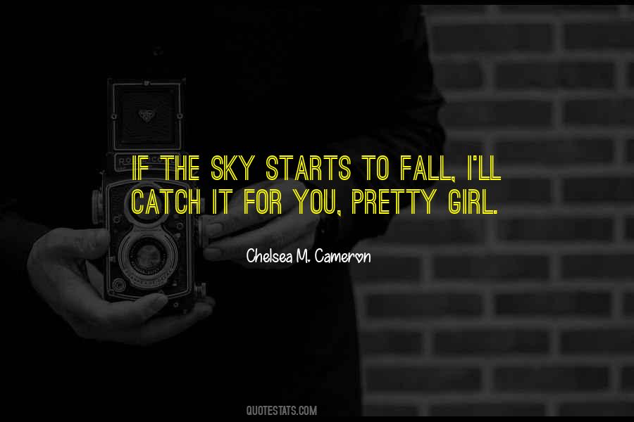 If You Fall I Will Catch You Quotes #539879