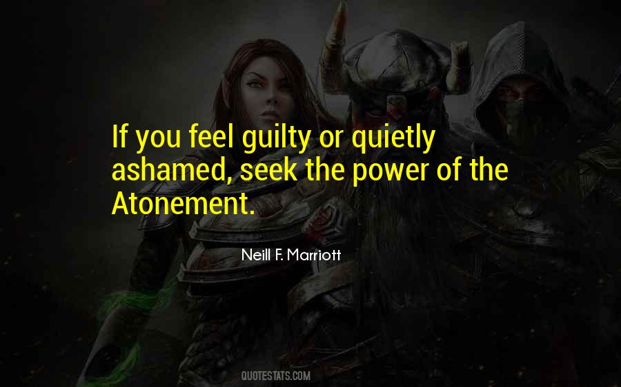 If You Feel Guilty Quotes #999807