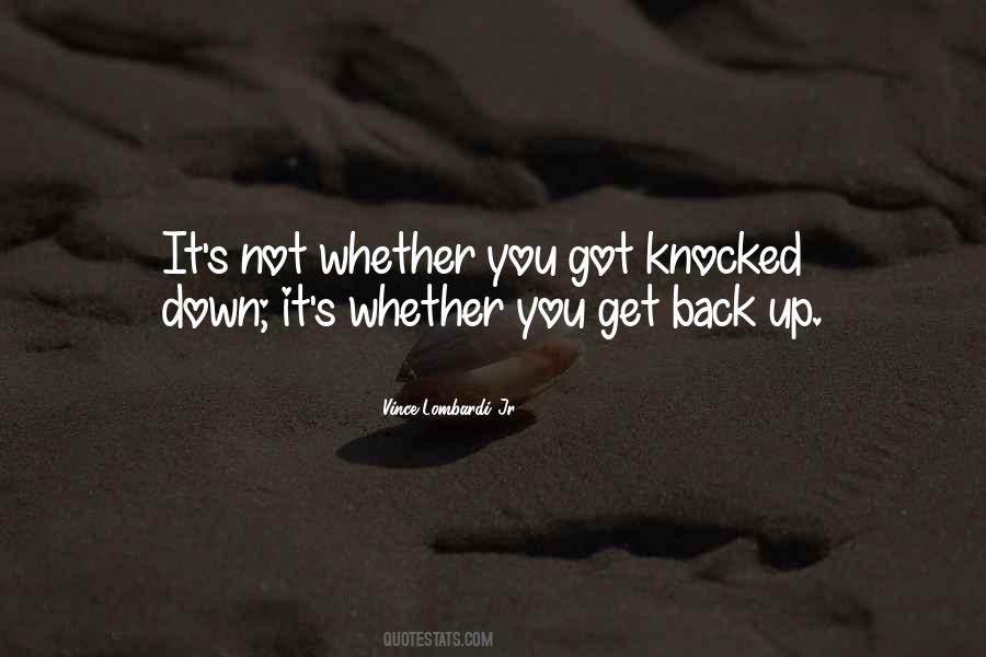 If You Get Knocked Down Quotes #378957