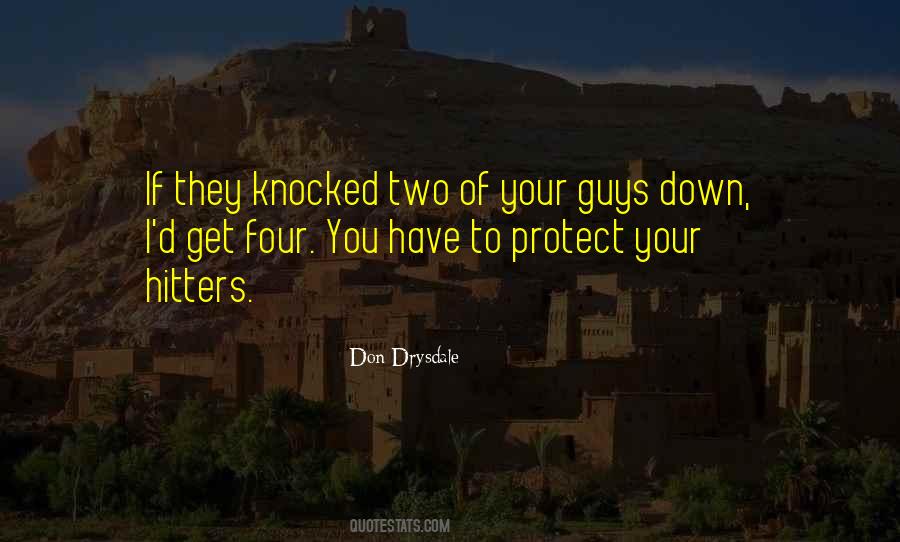 If You Get Knocked Down Quotes #578516