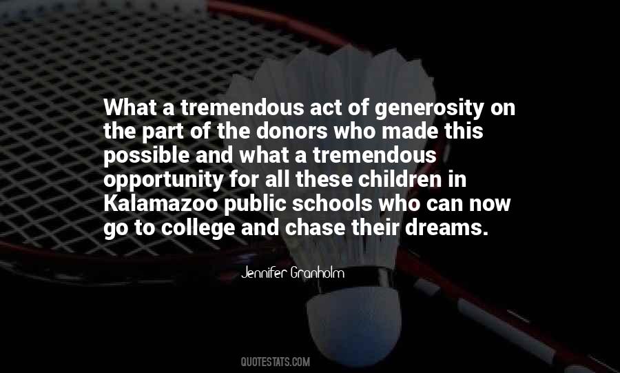 If You Have A Dream Chase It Quotes #132482