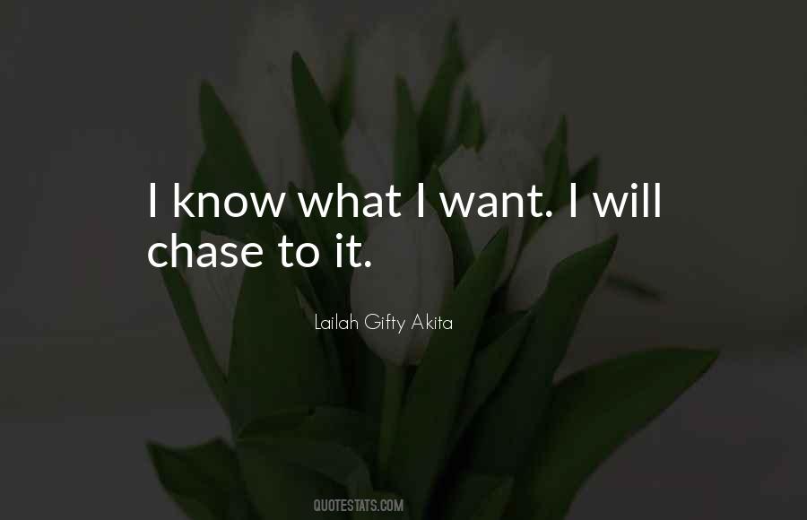 If You Have A Dream Chase It Quotes #251042