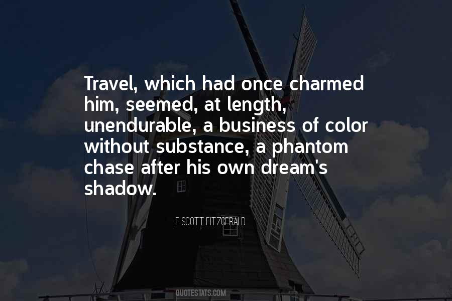 If You Have A Dream Chase It Quotes #583756