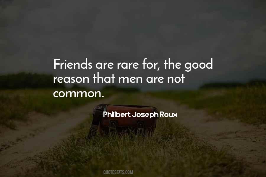 If You Have Good Friends Quotes #51325