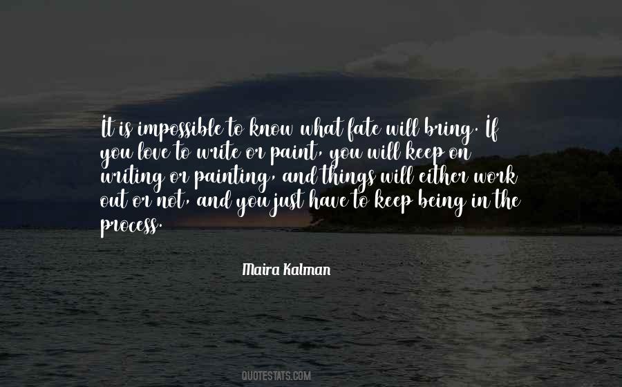 If You Have Love Quotes #104749