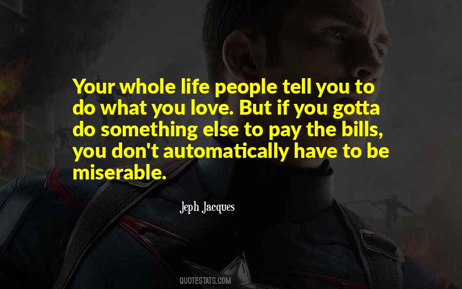 If You Have Love Quotes #52714