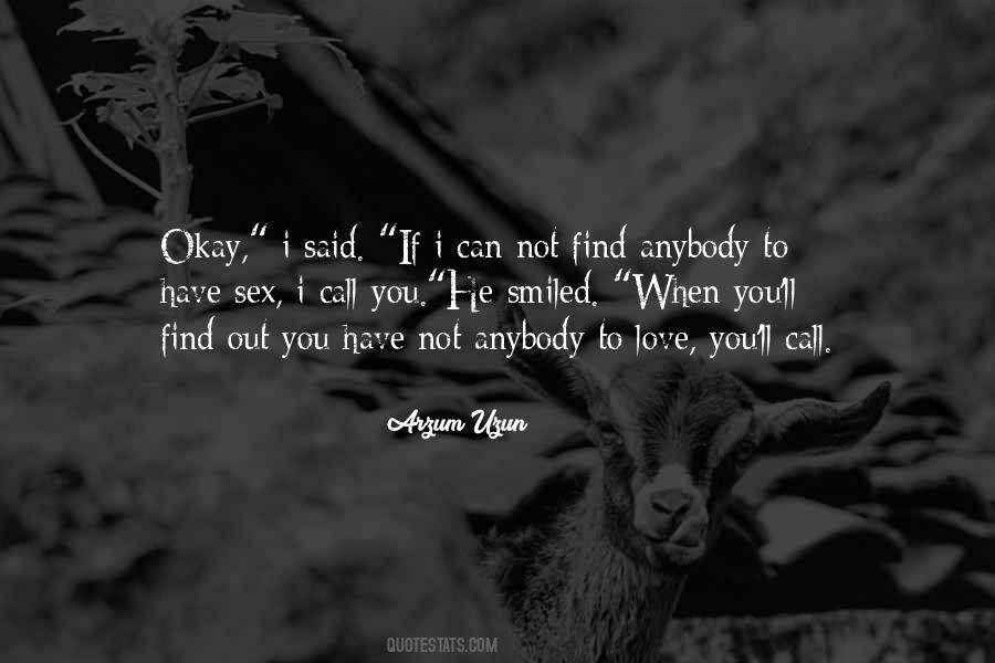 If You Have Love Quotes #87275