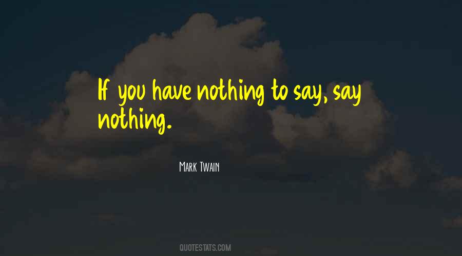 If You Have Nothing Quotes #1615614