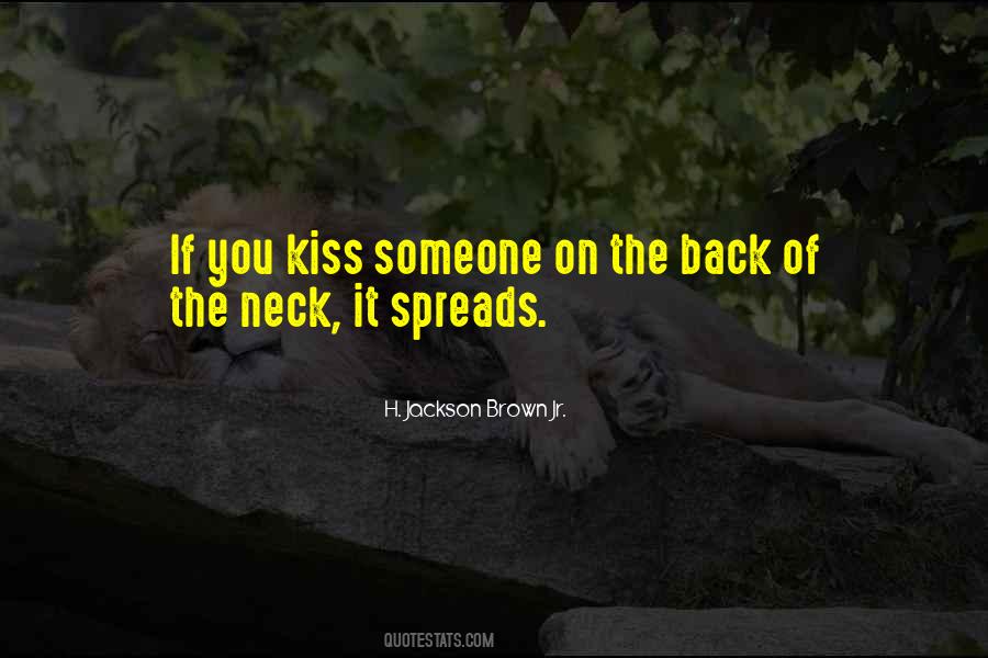 If You Kiss Me On My Neck Quotes #471783