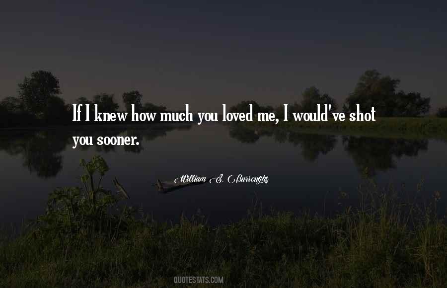 If You Knew Me Quotes #1056436 If You Knew Me Quotes #1056436