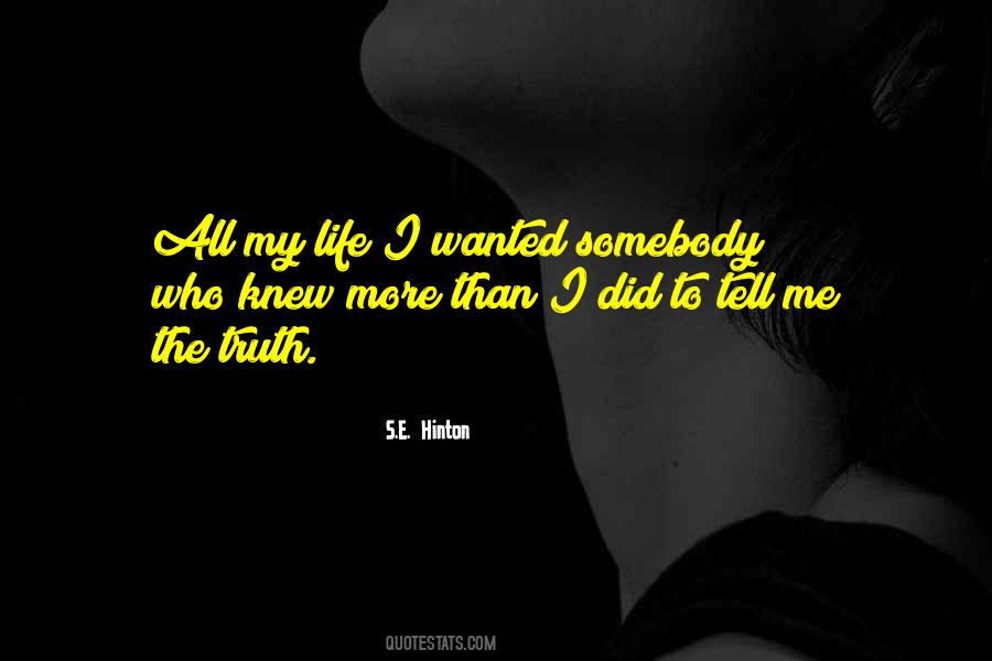 If You Knew The Truth Quotes #185862