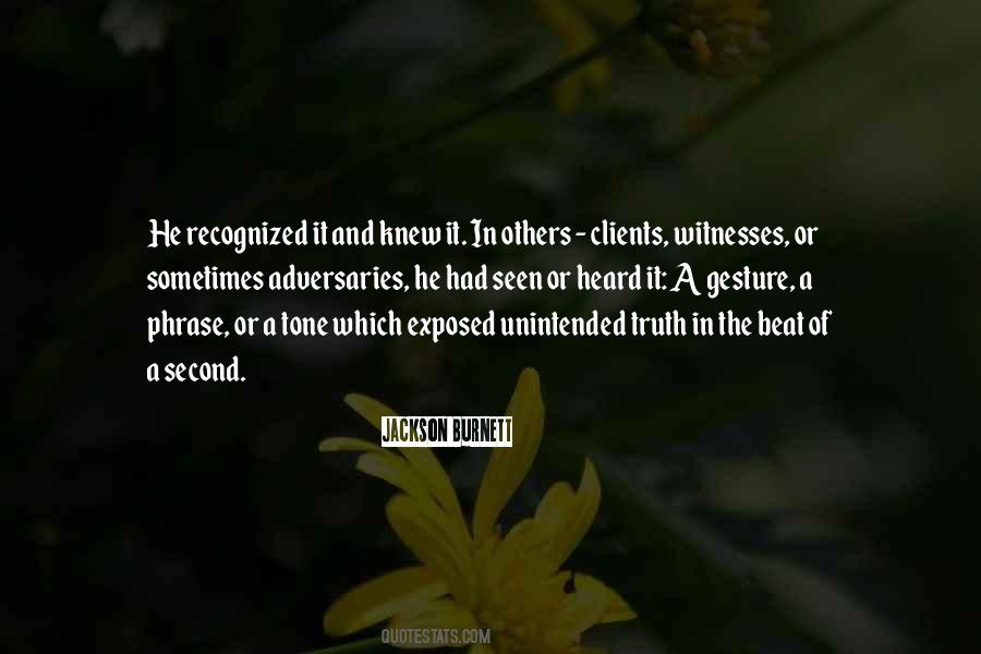 If You Knew The Truth Quotes #266611