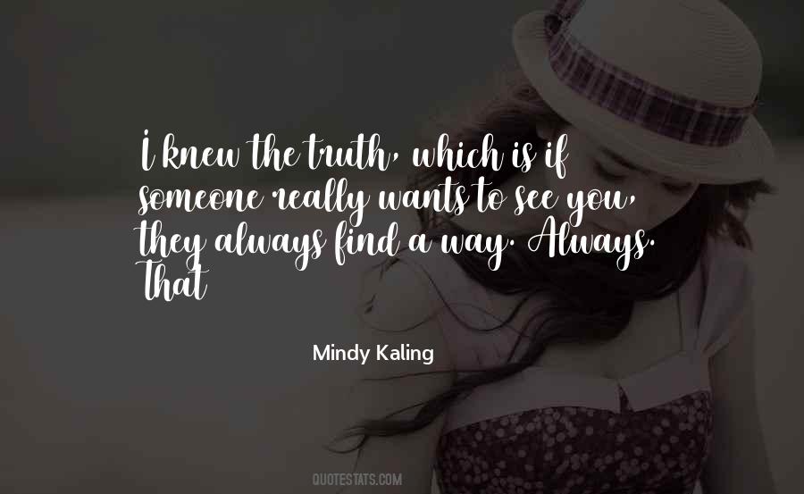 If You Knew The Truth Quotes #967521