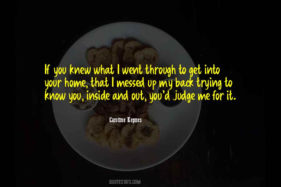 If You Knew What I Knew Quotes #329237