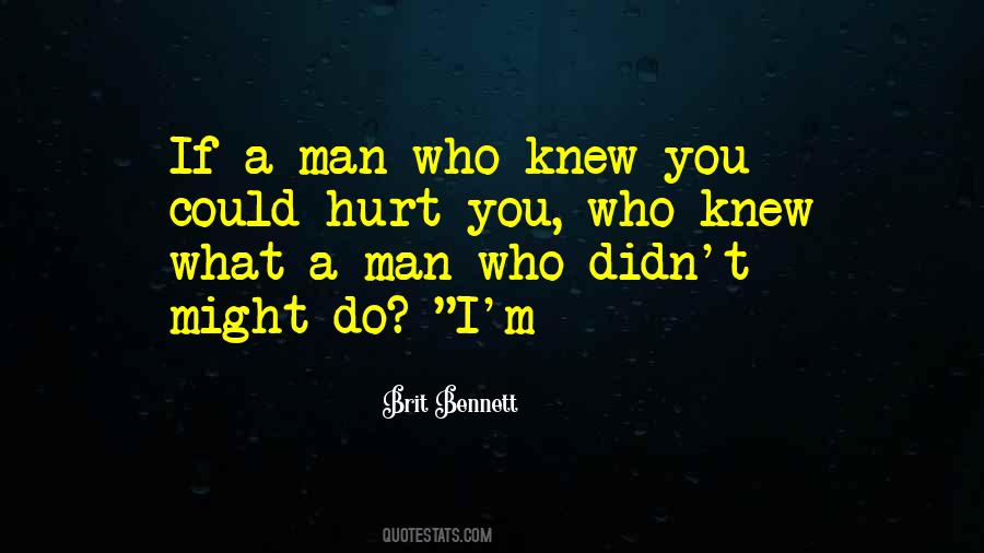 If You Knew What I Knew Quotes #454849