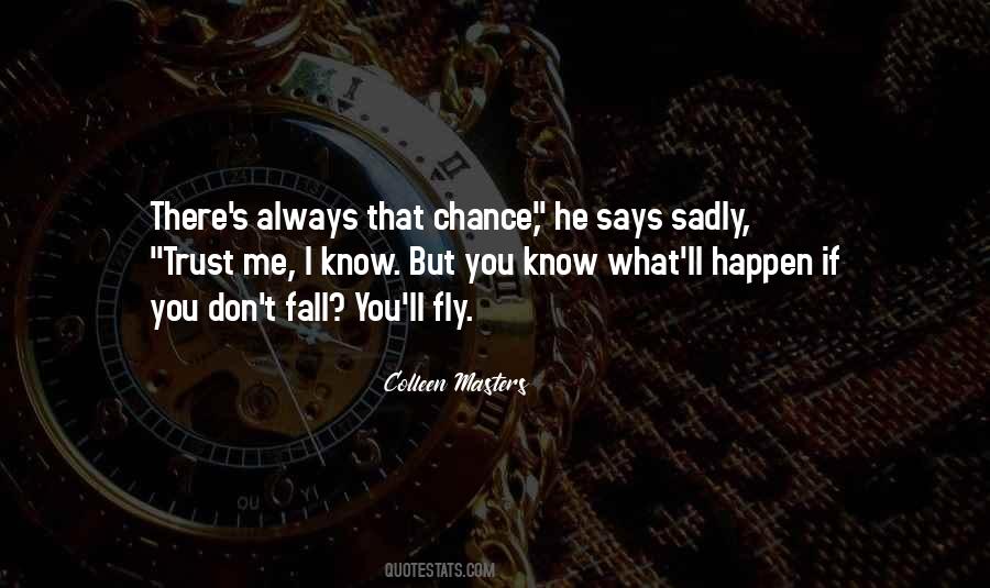 If You Know Me Quotes #67885