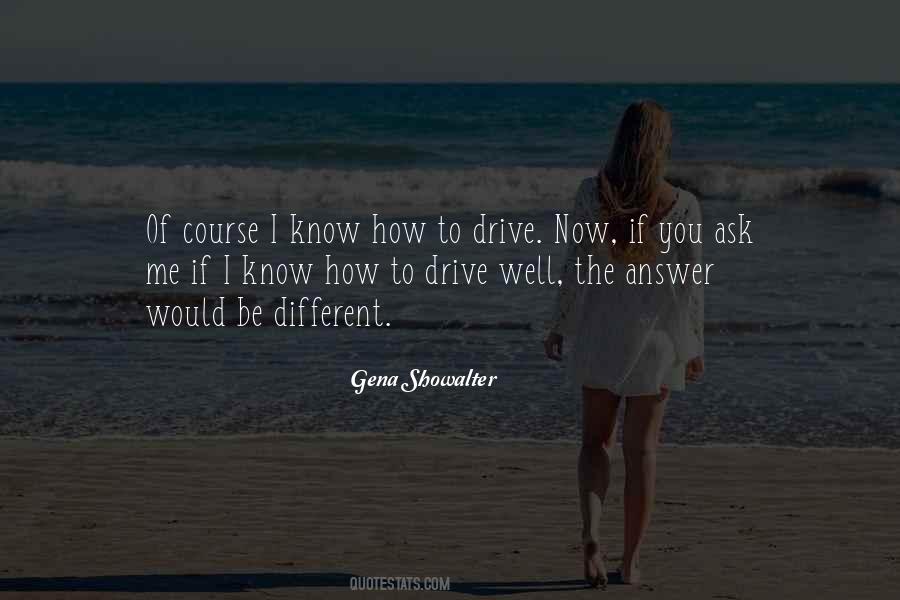 If You Know Me Well Quotes #710924