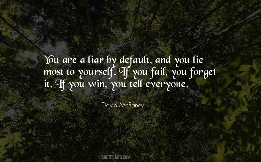 If You Lie To Yourself Quotes #124507