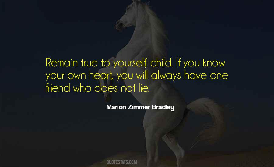 If You Lie To Yourself Quotes #1846058