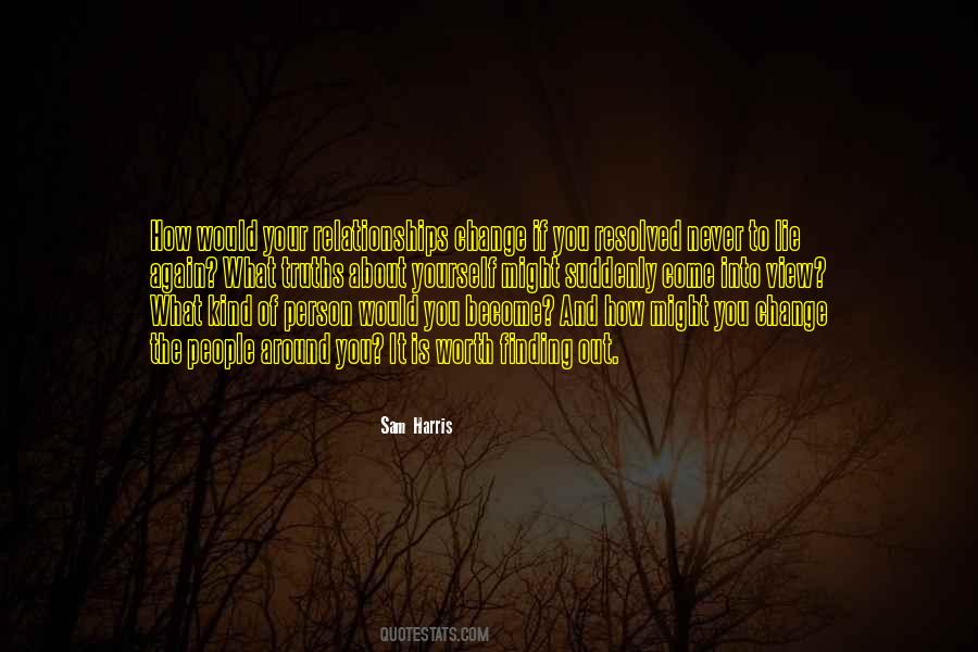 If You Lie To Yourself Quotes #964896